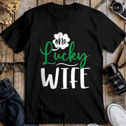 Best Wife Shirt, Wife and Husband Unisex T-Shirt/Hoodie/Sweatshirt HLT00 - Gift for wife T shirt, lucky wife   Happy Saint Patricks Day Irish Shamrock One Lucky Wife T-Shirt