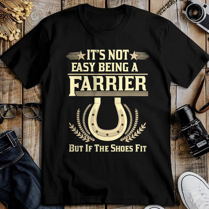 Best Farmer Life Shirt, Funny Farmer UnisexT-Shirt/Hoodie/Sweatshirt HLT00 - Farrier T Shirts For Men Women It's Not Easy Being A Farrier T-Shirt