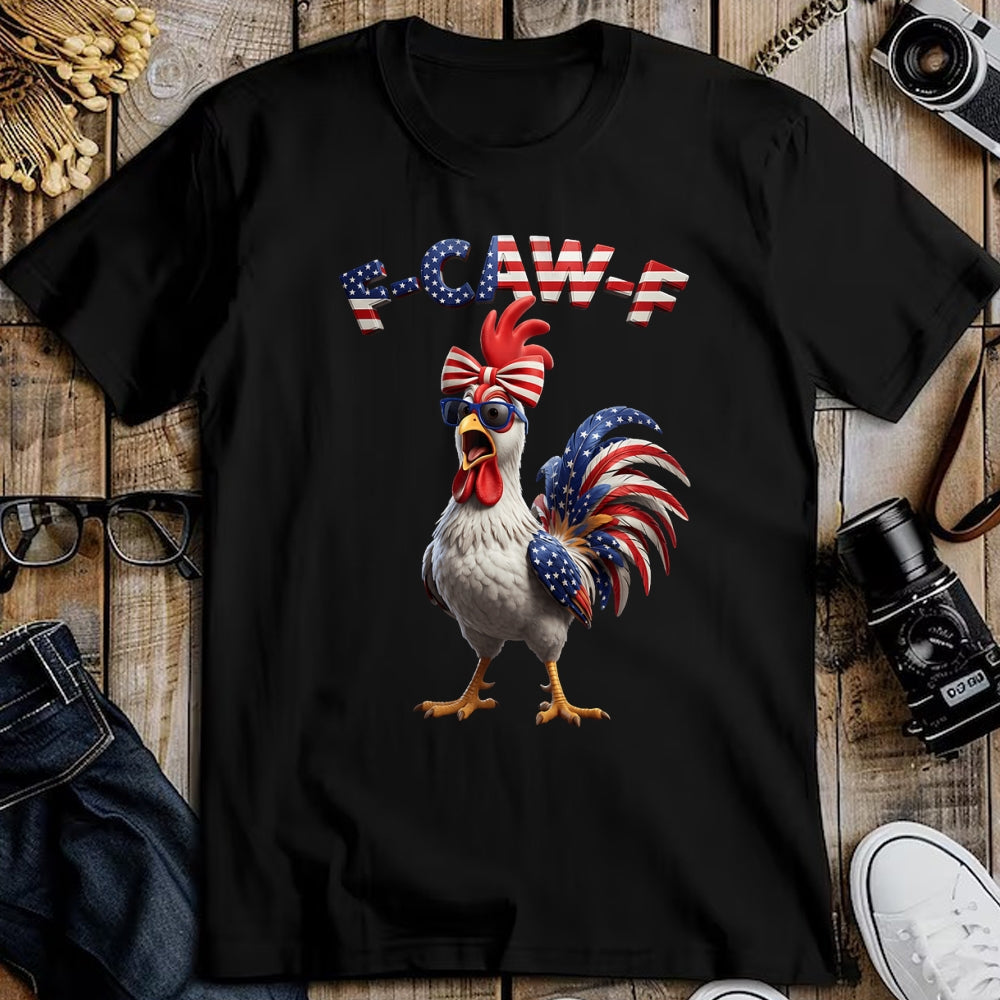 Best Farmer Life Shirt, Funny Farmer UnisexT-Shirt/Hoodie/Sweatshirt HLT00 - F Caw F Rooster 4th of July American Flag Fawk Chicken Humor T-Shirt