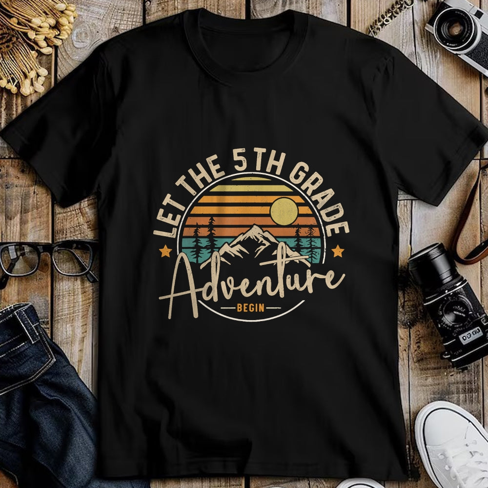 Best Student Shirt, Funny Back To School UnisexT-Shirt/Hoodie/Sweatshirt HLT00 - Let The 5th Grade Adventure Begin Fifth Grade Teacher Team T-Shirt