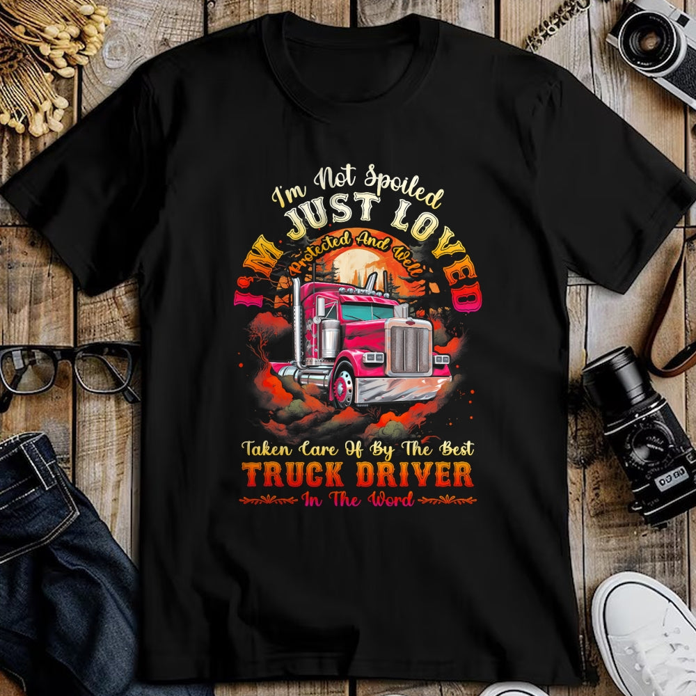 Best Truck Driver Life Shirt, Funny Trucker UnisexT-Shirt/Hoodie/Sweatshirt HLT00 - Funny Trucker Wife Tee I'm Not Spoiled Loved By Truck Driver T-Shirt