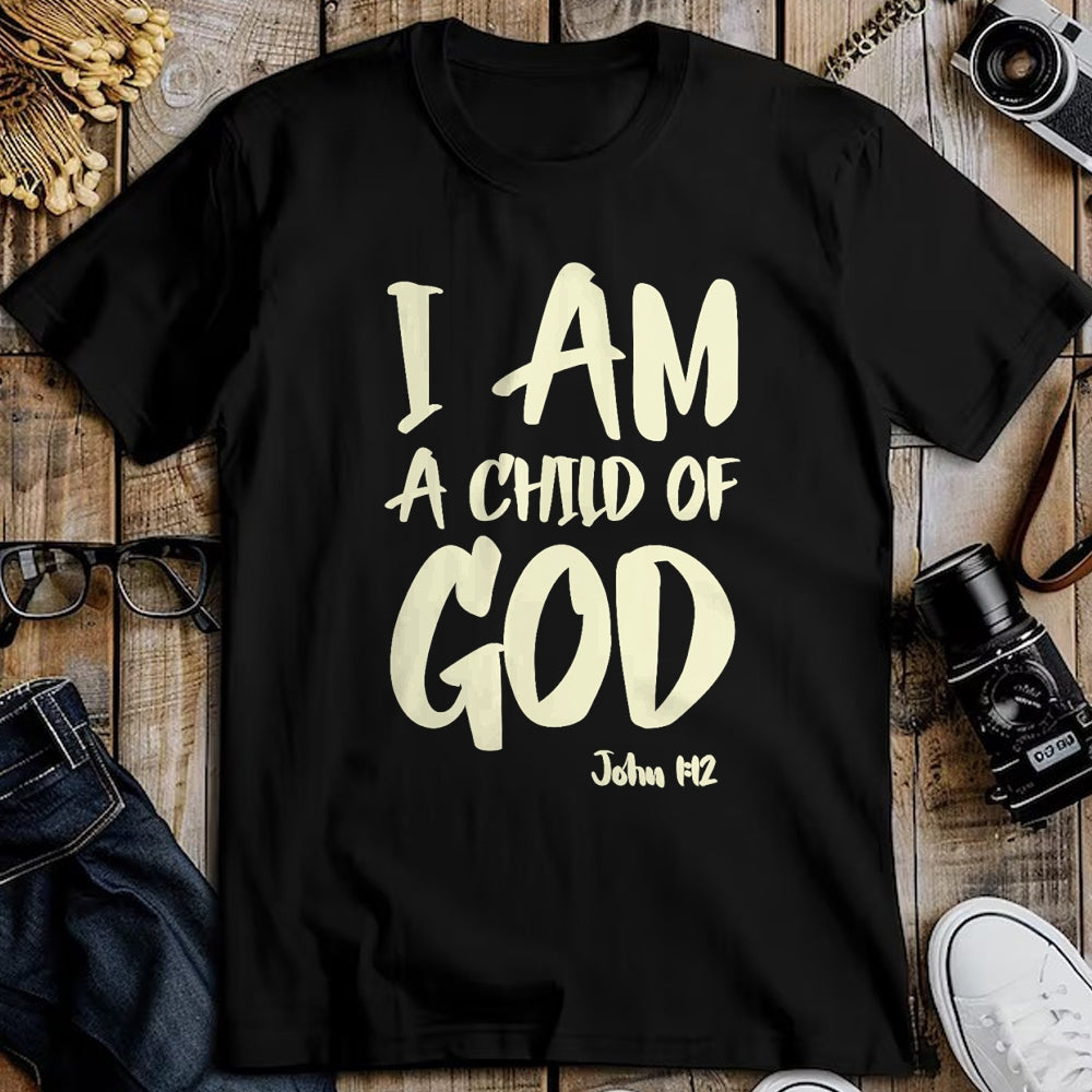 Christian Tee, Christian Faith Unisex T-Shirt/Hoodie/Sweatshirt HLT00 - I am a Child of God John 112 Have Faith in Jesus Christ T-Shirt