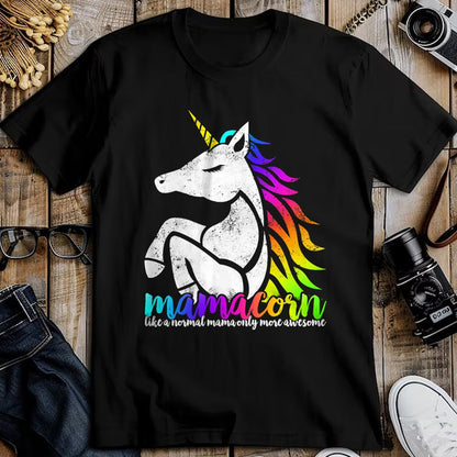 Gift for Mom Shirt, Funny Mom Unisex T-Shirt/Hoodie/Sweatshirt HLT00 - Mamacorn Like Normal Mama Only Awesome Mom Ma Christmas Gift T-Shirt