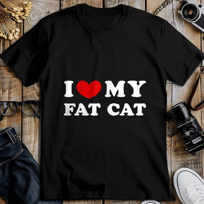 Cat Love Shirt, Funny Cat Lover Gift UnisexT-Shirt/Hoodie/Sweatshirt HLT00 - I Love My Fat Cat, I Heart My Fat Cat T-Shirt, Men, Black, 3X-Large