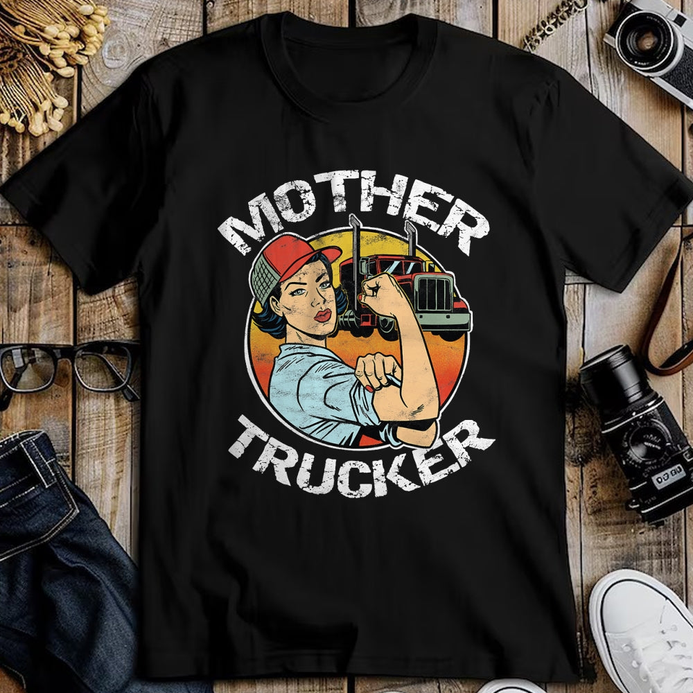 Best Truck Driver Life Shirt, Funny Trucker UnisexT-Shirt/Hoodie/Sweatshirt HLT00 - Mother Trucker Female CDL Semi Truck Driver T-Shirt