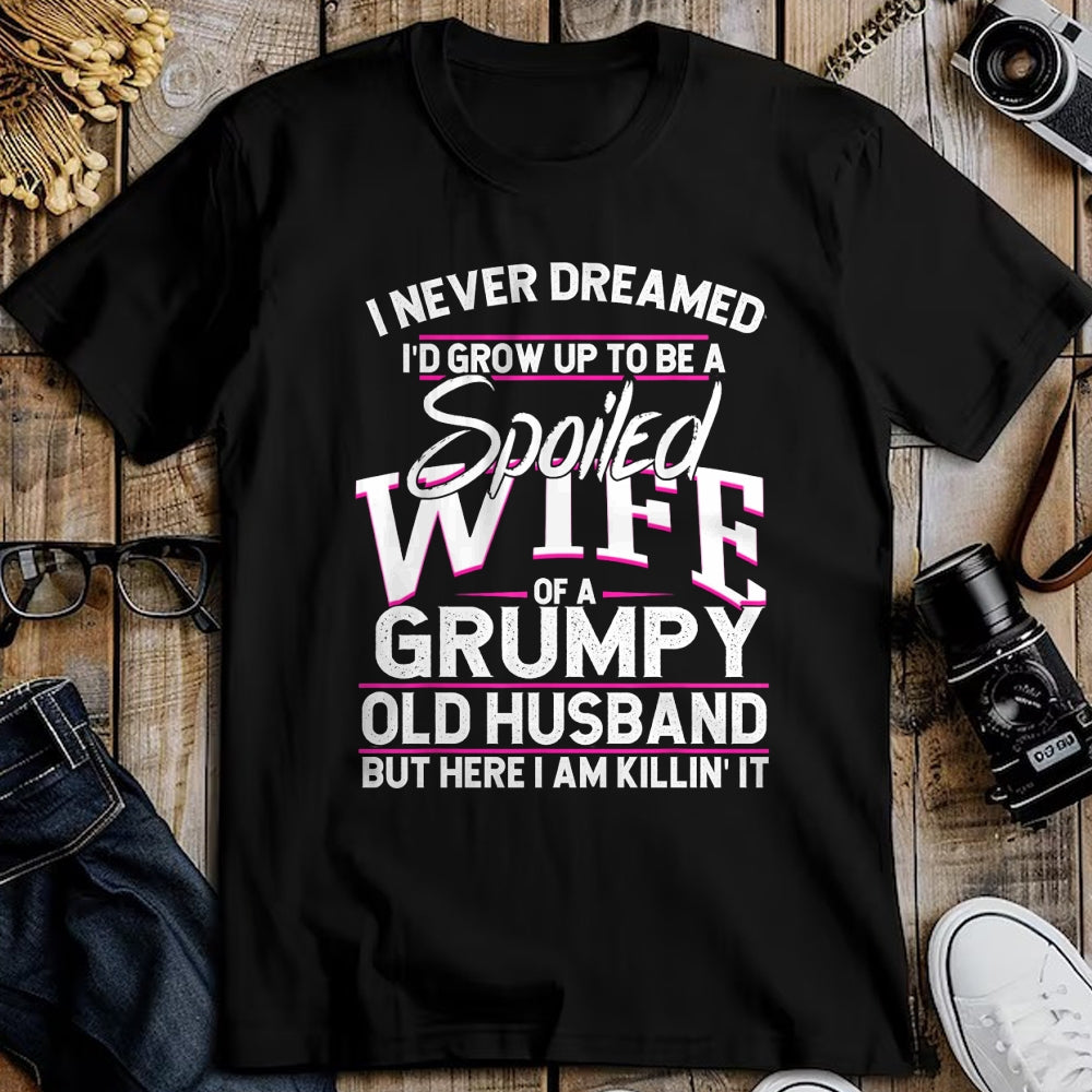 Best Wife Shirt, Wife and Husband Unisex T-Shirt/Hoodie/Sweatshirt HLT00 - Gift for wife T shirt, spoiled wife   Spoiled Wife Of A Grumpy Old Husband Long Sleeve T-Shirt
