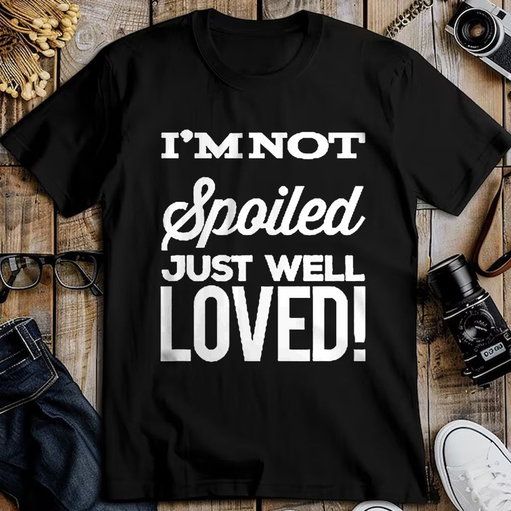 Best Wife Shirt, Wife and Husband Unisex T-Shirt/Hoodie/Sweatshirt HLT00 - Inspiration I'm Not Spoiled Just Well Loved Cute T-Shirt