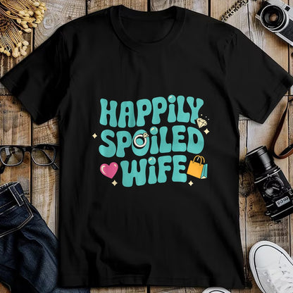 Best Wife Shirt, Wife and Husband Unisex T-Shirt/Hoodie/Sweatshirt HLT00 - Gift for wife T shirt, spoiled wife   Happily Spoiled Wife Premium T-Shirt