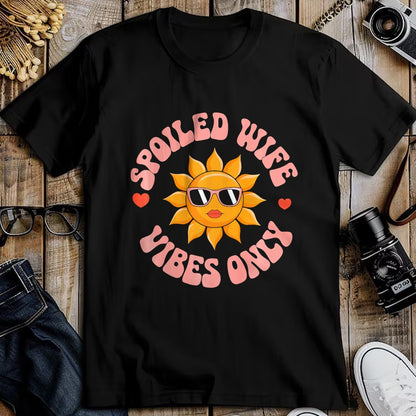 Best Wife Shirt, Wife and Husband Unisex T-Shirt/Hoodie/Sweatshirt HLT00 - Gift for wife T shirt, spoiled wife   Funny Wife Spoiled Wife Vibes Only Premium T-Shirt