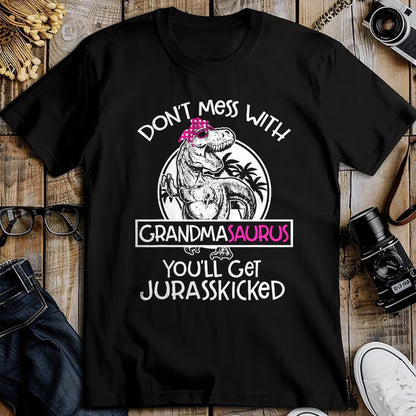 Best Grandma Shirt, Proud Grandma Unisex T-Shirt/Hoodie/Sweatshirt HLT00 - Dont Mess With Grandmasaurus Youll Get Jurasskicked Grandma T-Shirt (1)