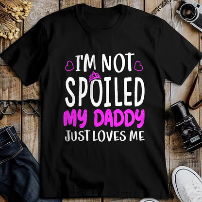 Best Wife Shirt, Wife and Husband Unisex T-Shirt/Hoodie/Sweatshirt HLT00 - Girls I'm Not Spoiled My Daddy Just Loves Me Funny Daughter T-Shirt (1)