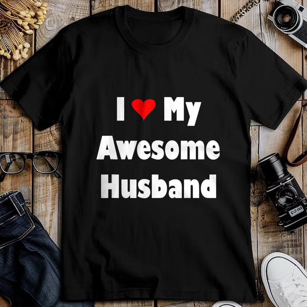 Best Wife Shirt, Wife and Husband Unisex T-Shirt/Hoodie/Sweatshirt HLT00 - Womens My Husband Is Awesome Tee I Love My Awesome Husband T-Shirt