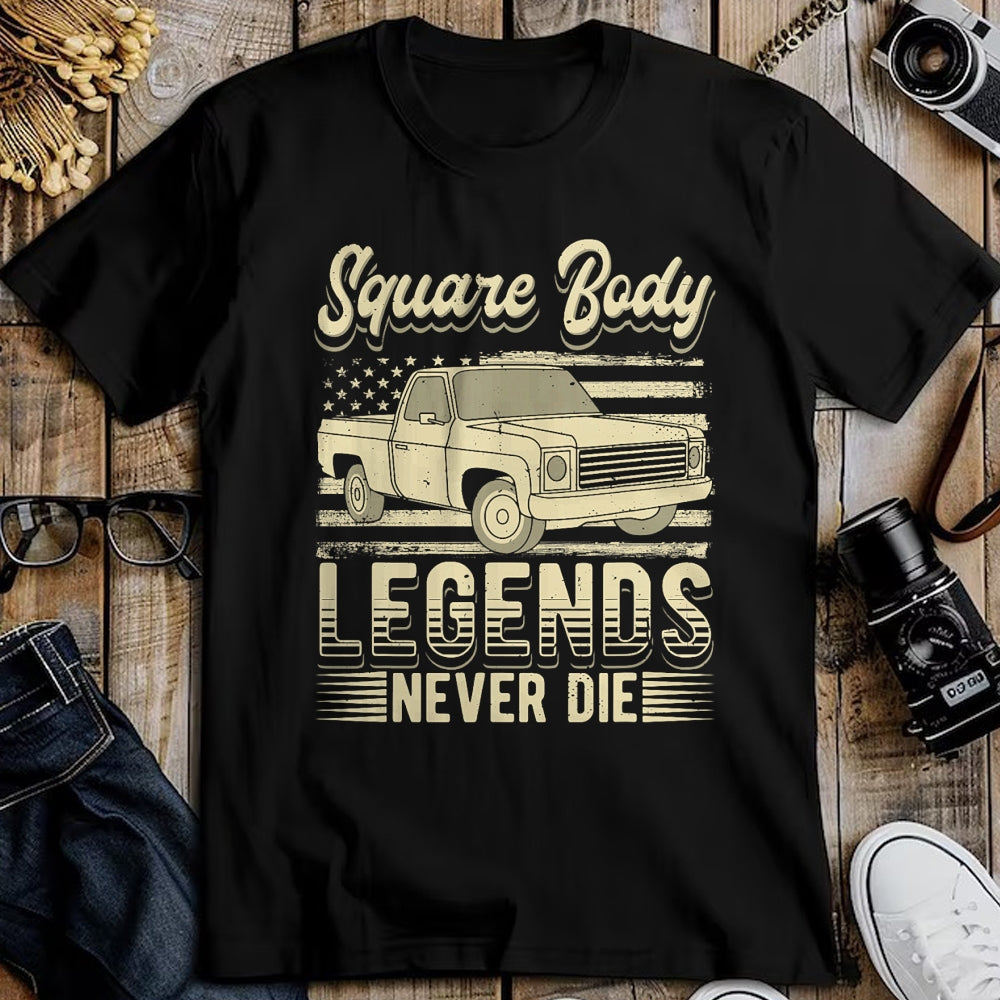 Best Truck Driver Life Shirt, Funny Trucker UnisexT-Shirt/Hoodie/Sweatshirt HLT00 - Square Body Legends Never Die Artwork for A Truck Driver T-Shirt