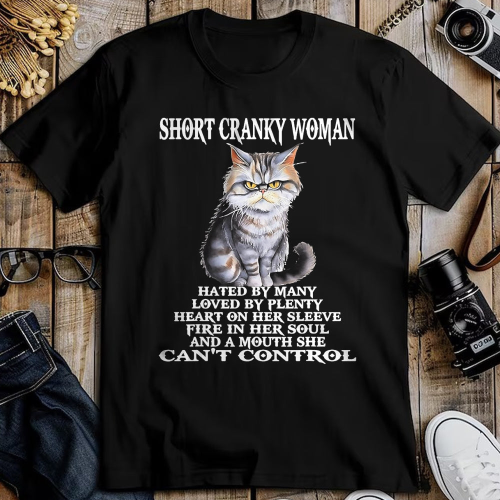 Cat Love Shirt, Funny Cat Lover Gift UnisexT-Shirt/Hoodie/Sweatshirt HLT00 - Cat Short Cranky Woman Hated By Many Loved By Plenty T-Shirt