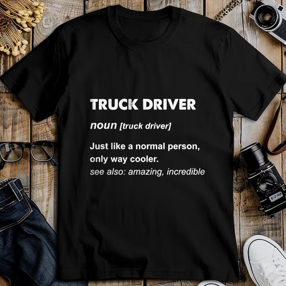 Best Truck Driver Life Shirt, Funny Trucker UnisexT-Shirt/Hoodie/Sweatshirt HLT00 - Truck Driver T-Shirt (8)