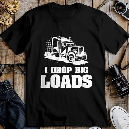 Best Truck Driver Life Shirt, Funny Trucker UnisexT-Shirt/Hoodie/Sweatshirt HLT00 - Mens I Drop Big Loads Truck Driving Trucker Performance T-Shirt