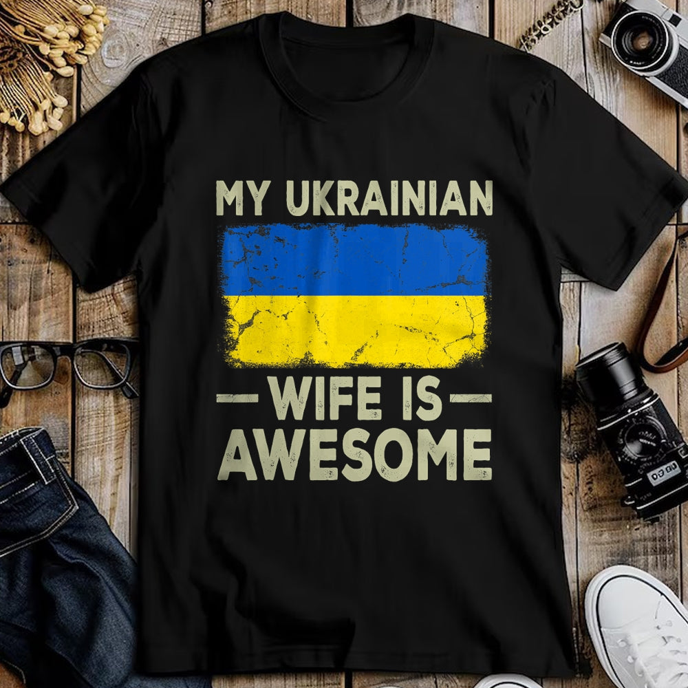 Best Wife Shirt, Wife and Husband Unisex T-Shirt/Hoodie/Sweatshirt HLT00 - My Ukrainian Wife is Awesome Ukraine Flag Funny Husband Wife T-Shirt