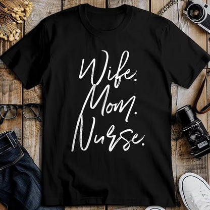 Funny Nurse Shirt, Nurse Unisex T-Shirt/Hoodie/Sweatshirt HLT00 - Nursing Appreciation Gifts Shirt WIFE MOM NURSE RN Women T-Shirt