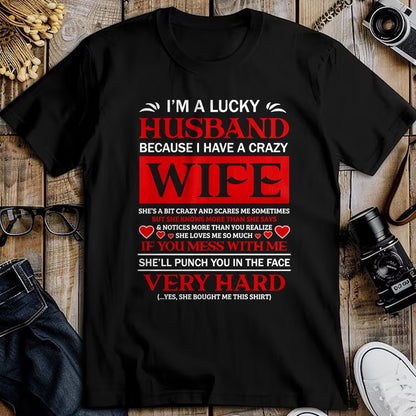 Best Wife Shirt, Wife and Husband Unisex T-Shirt/Hoodie/Sweatshirt HLT00 - Gift for wife T shirt, lucky wife   I Am A Lucky Husband I Have A Crazy Wife Valentine Gift Pullover