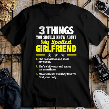 Best Wife Shirt, Wife and Husband Unisex T-Shirt/Hoodie/Sweatshirt HLT00 - 3 Things You Should Know About My Spoiled Girlfriend - Funny T-Shirt