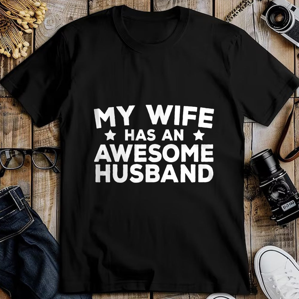 Best Wife Shirt, Wife and Husband Unisex T-Shirt/Hoodie/Sweatshirt HLT00 - My Wife Has An Awesome Husband T-Shirt (7)
