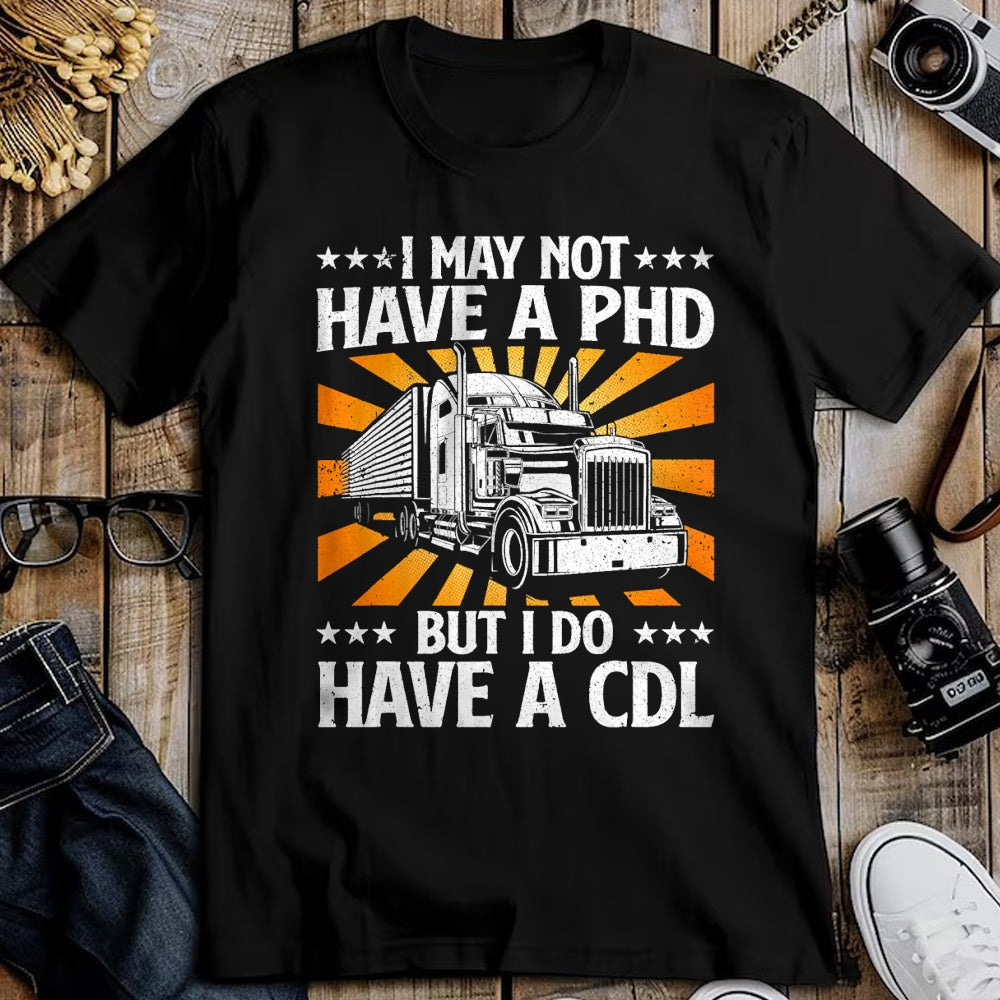 Best Truck Driver Life Shirt, Funny Trucker UnisexT-Shirt/Hoodie/Sweatshirt HLT00 - Funny Trucker Design For Men Women CDL Truck Driver Trucking T-Shirt