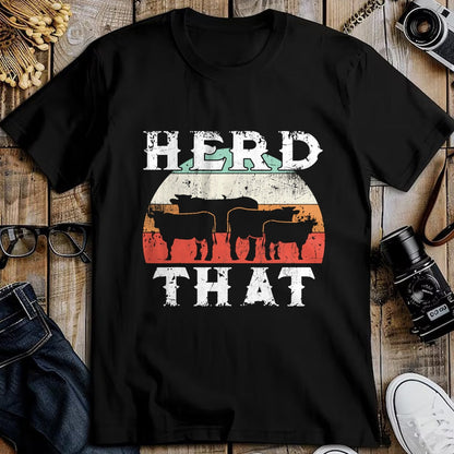 Best Farmer Life Shirt, Funny Farmer UnisexT-Shirt/Hoodie/Sweatshirt HLT00 - Farmer Herd That T-Shirt Cow Lover Funny Farmer Tee T-Shirt