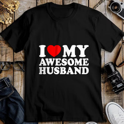 Best Wife Shirt, Wife and Husband Unisex T-Shirt/Hoodie/Sweatshirt HLT00 - I Love My Awesome Husband T-Shirt (1)