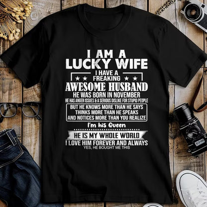 Best Wife Shirt, Wife and Husband Unisex T-Shirt/Hoodie/Sweatshirt HLT00 - Gift for wife T shirt, lucky wife   I Am A Lucky Wife I Have A Freaking Awesome Husband NOVEMBER T-S