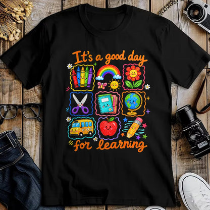 Best Student Shirt, Funny Back To School UnisexT-Shirt/Hoodie/Sweatshirt HLT00 - It_s a Good Day for Learning School Funny Back to School T-Shirt