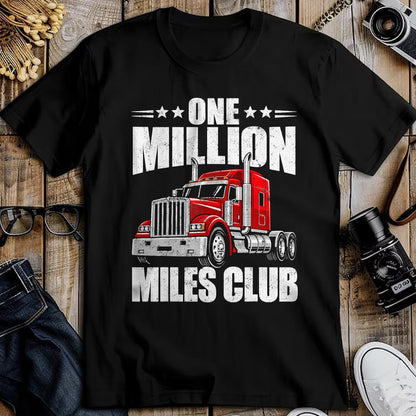 Best Truck Driver Life Shirt, Funny Trucker UnisexT-Shirt/Hoodie/Sweatshirt HLT00 - One Million Miles Club Funny Truck Driver Trucker T-Shirt