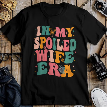 Best Wife Shirt, Wife and Husband Unisex T-Shirt/Hoodie/Sweatshirt HLT00 - Gift for wife T shirt, spoiled wife   In My Spoiled Wife Era Sweatshirt (1)
