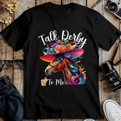 Best Horse Lover Shirt , Funny Horse UnisexT-Shirt/Hoodie/Sweatshirt HLT00 - Talk Derby to Me Funny Racing Horse T-Shirt