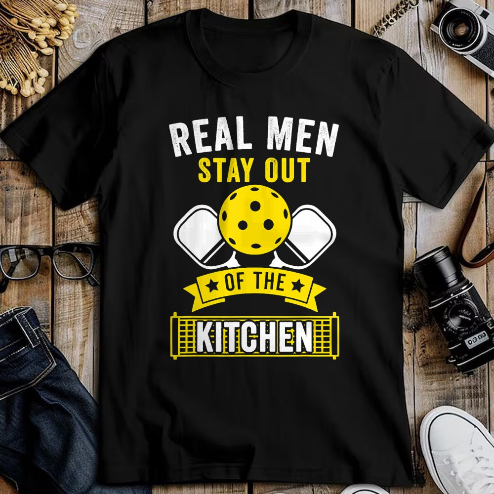 Funny Pickleball Shirt, Pickleball Lover Unisex T-Shirt/Hoodie/Sweatshirt HLT00 - Real Men Stay Out of the Kitchen Funny Pickleball T-Shirt