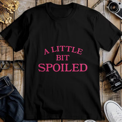 Best Wife Shirt, Wife and Husband Unisex T-Shirt/Hoodie/Sweatshirt HLT00 - A little bit spoiled T-Shirt
