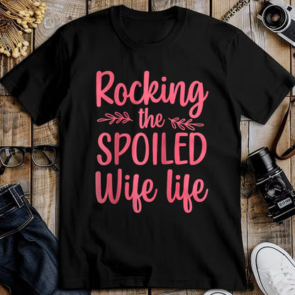 Best Wife Shirt, Wife and Husband Unisex T-Shirt/Hoodie/Sweatshirt HLT00 - Gift for wife T shirt, spoiled wife   Funny Spoiled Wife Art For Women Girls Husband Spoiled Wife Ra (3)