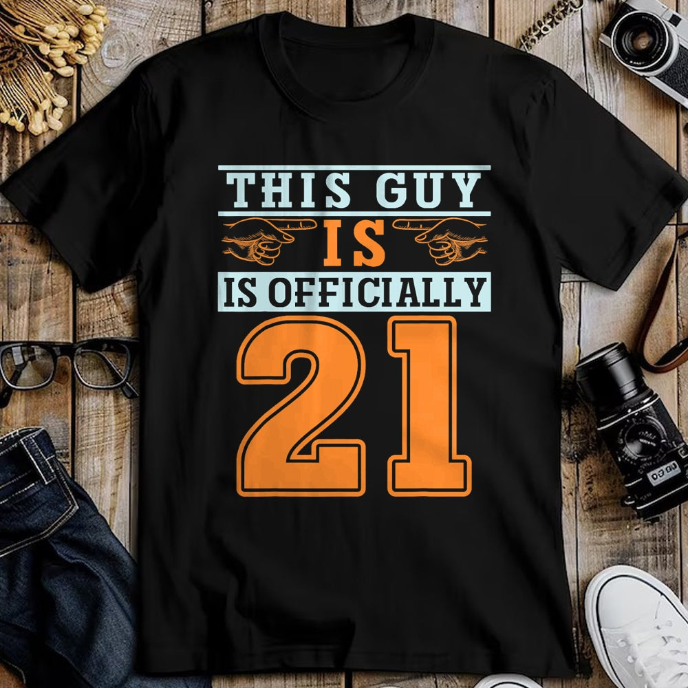 Best Wife Shirt, Wife and Husband Unisex T-Shirt/Hoodie/Sweatshirt HLT00 - This Guy Is Officially 21 Years Of Being Awesome Birthday T-Shirt (1)