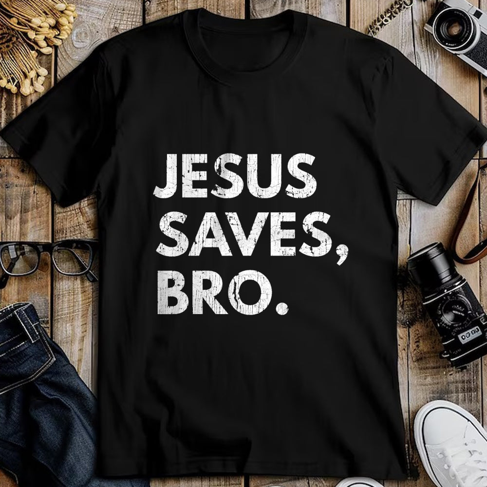 Christian Tee, Christian Faith Unisex T-Shirt/Hoodie/Sweatshirt HLT00 - Jesus Saves Bro Vintage Pro Christian Religious Believer T-Shirt