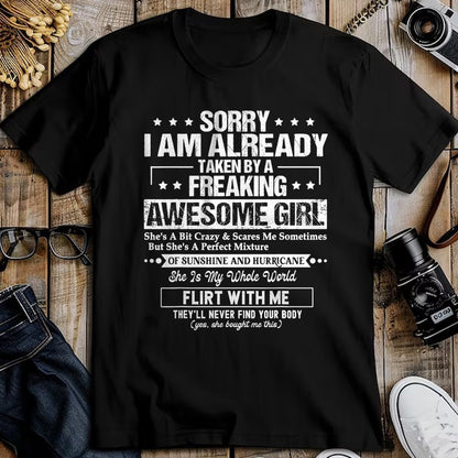 Best Wife Shirt, Wife and Husband Unisex T-Shirt/Hoodie/Sweatshirt HLT00 - Sorry I'm Already Taken by a Freaking Awesome Girl Husband T-Shirt