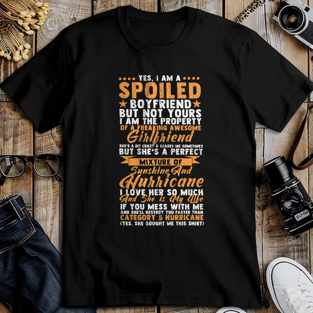 Best Wife Shirt, Wife and Husband Unisex T-Shirt/Hoodie/Sweatshirt HLT00 - Yes I Am a Spoiled Boyfriend Of Freaking Awesome Girlfriend T-Shirt