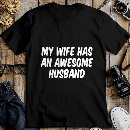 Best Wife Shirt, Wife and Husband Unisex T-Shirt/Hoodie/Sweatshirt HLT00 - My Wife Has An Awesome Husband T-Shirt (2)