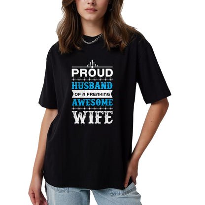 Best Wife Shirt, Wife and Husband Unisex T-Shirt/Hoodie/Sweatshirt HLT00 - Mens Proud Husband of a freaking awesome wife T-Shirt