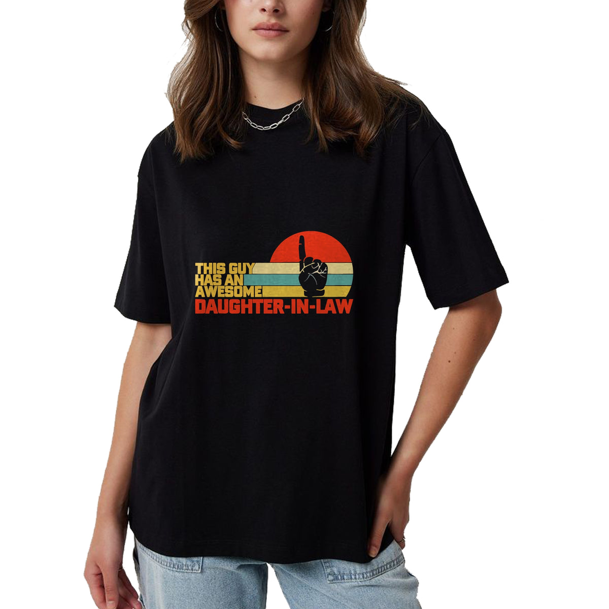 Best Wife Shirt, Wife and Husband Unisex T-Shirt/Hoodie/Sweatshirt HLT00 - This Guy Has An Awesome Daughter-In-Law T-Shirt