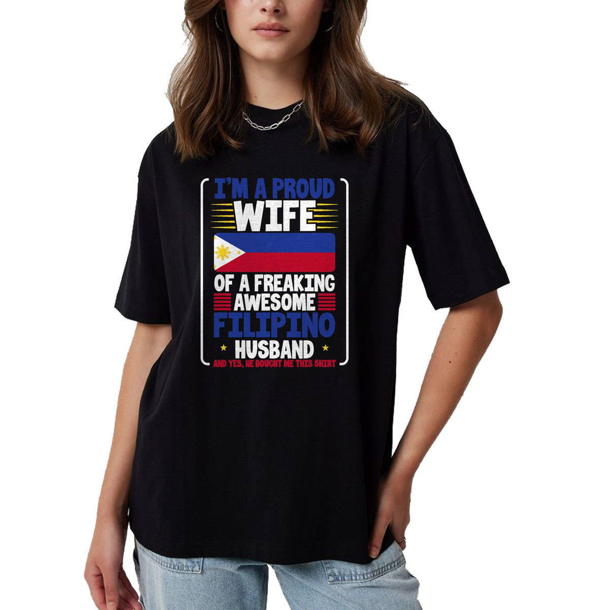 Best Wife Shirt, Wife and Husband Unisex T-Shirt/Hoodie/Sweatshirt HLT00 - Wedding Gift Proud Wife Freaking Awesome Filipino Husband T-Shirt