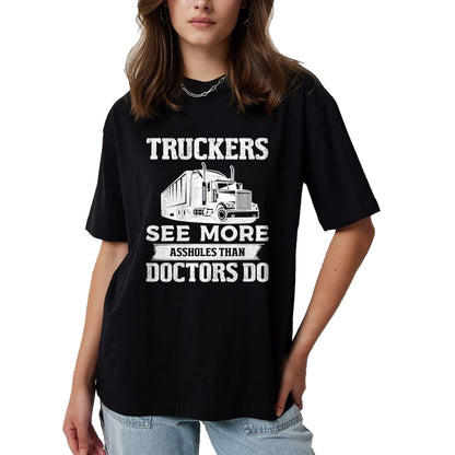 Best Truck Driver Life Shirt, Funny Trucker UnisexT-Shirt/Hoodie/Sweatshirt HLT00 - Truckers See More Funny Truck Driver Gifts for Trucking Dads T-Shirt