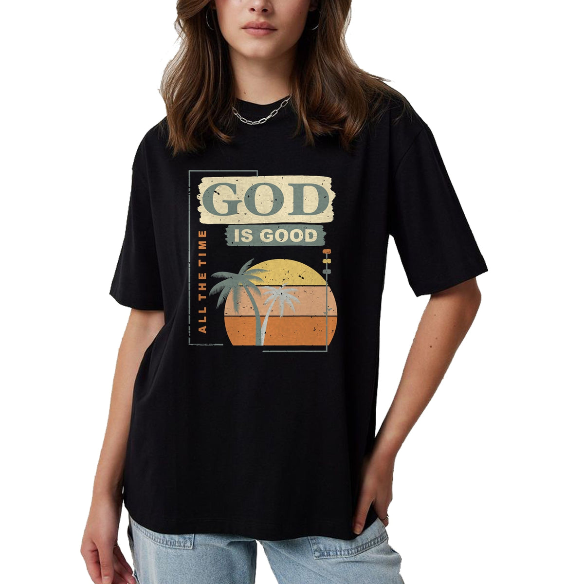 Christian Tee, Christian Faith Unisex T-Shirt/Hoodie/Sweatshirt HLT00 - Cool Retro Christian Saying T Shirt God Is Good All The Time T-Shirt