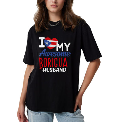 Best Wife Shirt, Wife and Husband Unisex T-Shirt/Hoodie/Sweatshirt HLT00 - Boriqua Puerto Rican Wife I Love My Awesome Boricua Husband T-Shirt
