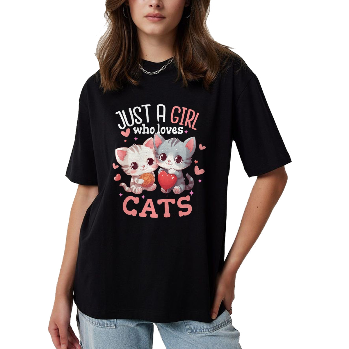 Cat Love Shirt, Funny Cat Lover Gift UnisexT-Shirt/Hoodie/Sweatshirt HLT00 - Just A Girl Who Loves Cats Cute Kawaii Hearts Cat Lover T-Shirt