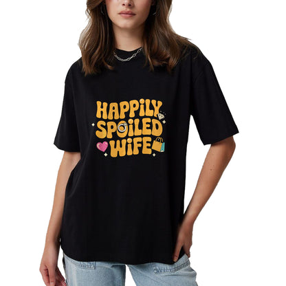 Best Wife Shirt, Wife and Husband Unisex T-Shirt/Hoodie/Sweatshirt HLT00 - Gift for wife T shirt, spoiled wife   Happily Spoiled Wife Spoiled Wife Long Sleeve T-Shirt