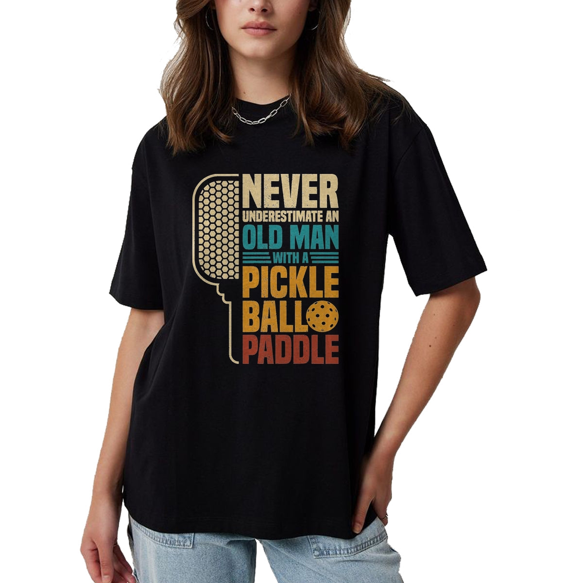 Funny Pickleball Shirt, Pickleball Lover Unisex T-Shirt/Hoodie/Sweatshirt HLT00 - Mens Never Underestimate an Old Man with A Pickleball Paddle T-Shirt, Men, Black, 3X-Large